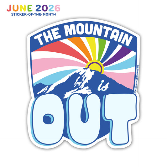 June 2026: The Mountain is Out 🌈