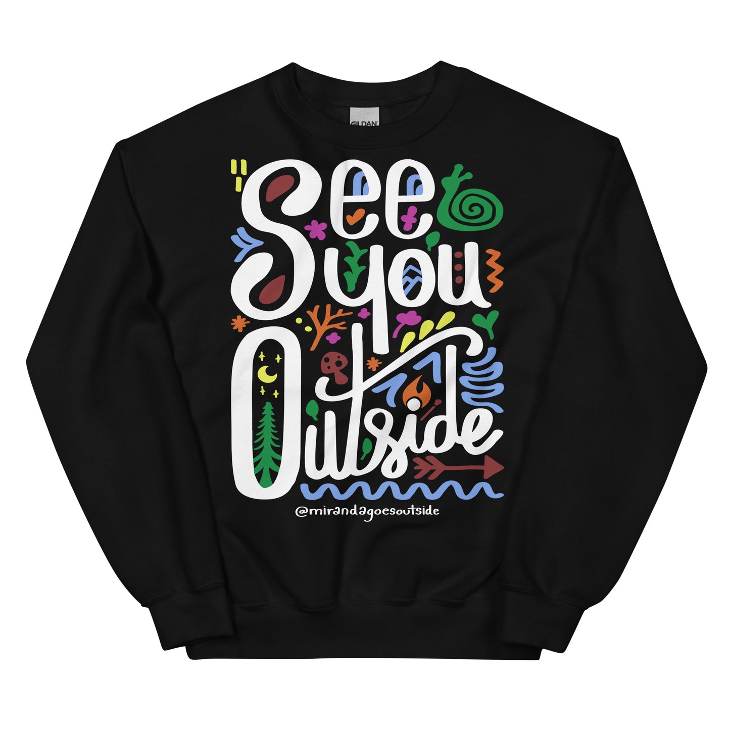 See You Outside Sweatshirt